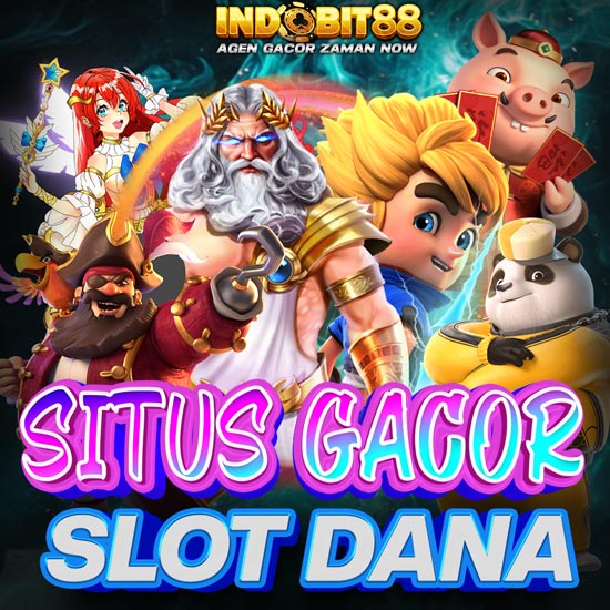 SLOT DANA 💫 Situs Slot Gacor Deposit Via DANA Tanpa Potongan 24 Jam