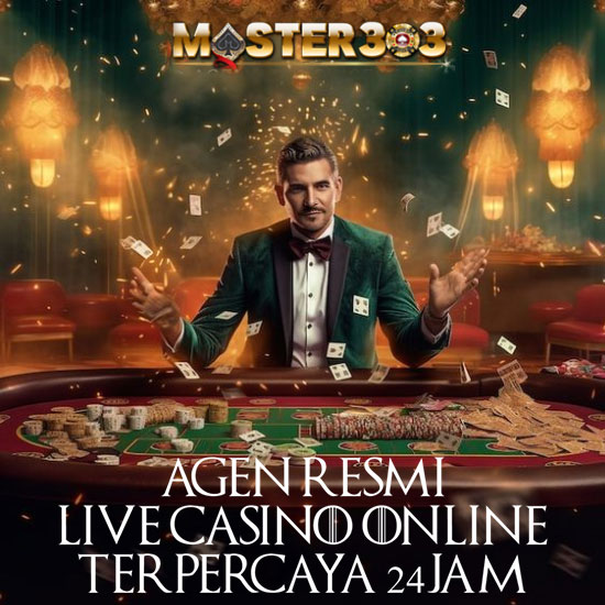 MASTER303 > AGEN RESMI LIVE CASINO ONLINE TERPERCAYA 24 JAM