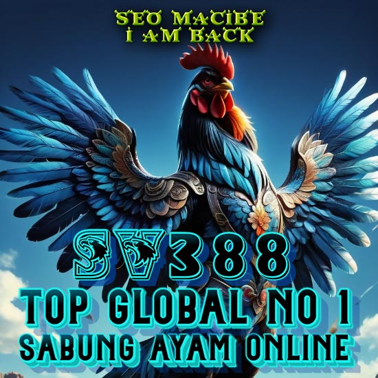 SV388 🐔 Top Global No 1 Sabung Ayam Online Terpercaya