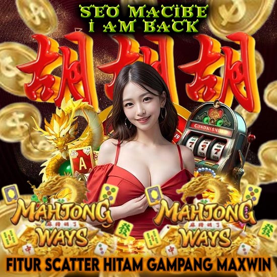 Slot Mahjong : Situs Slot Gacor Fitur Scatter Hitam Terbaru Gampang Maxwin